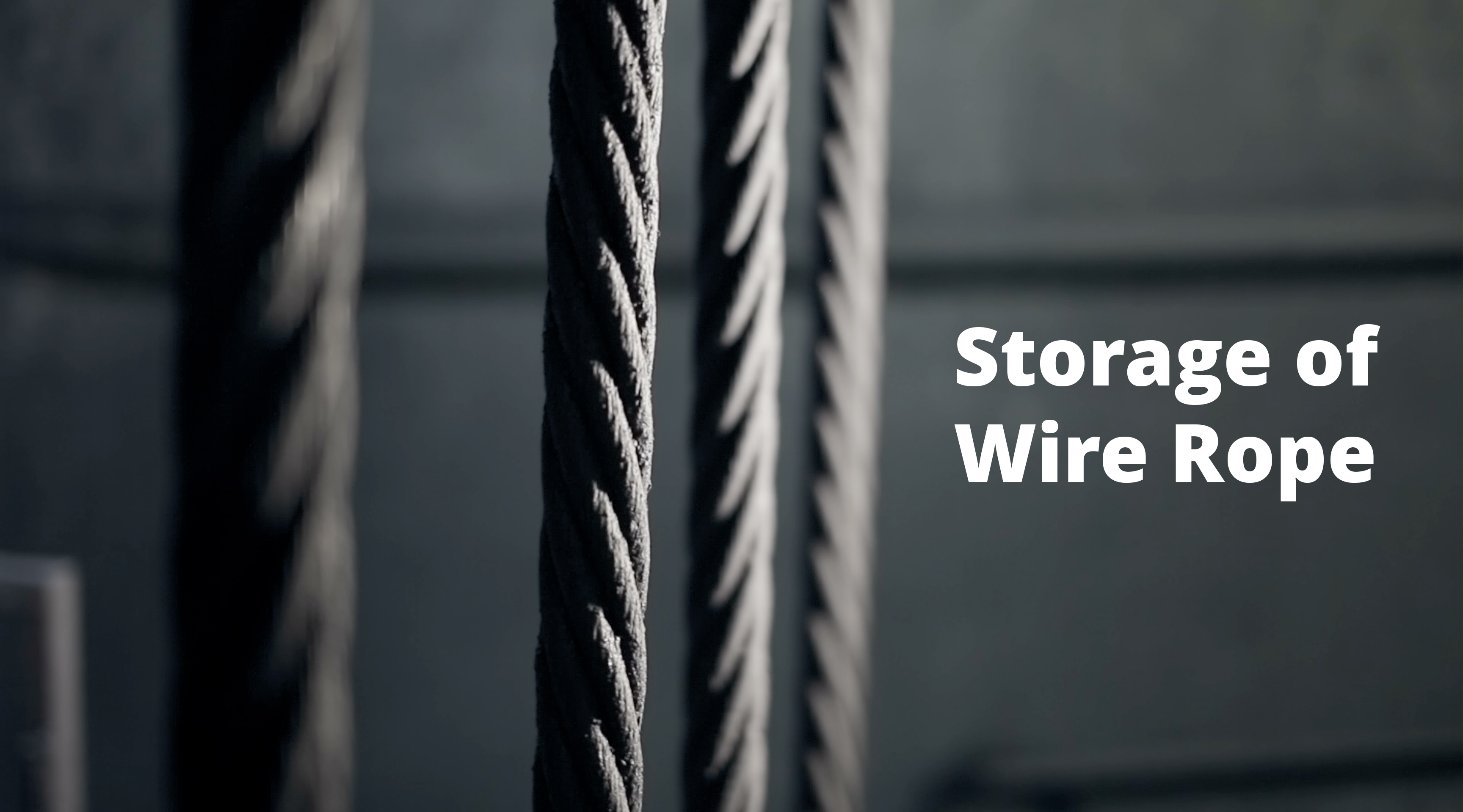 Thumbnail image for the podcast "Storage of wire rope" featuring an image of steel wire rope & text containing the podcast title.
